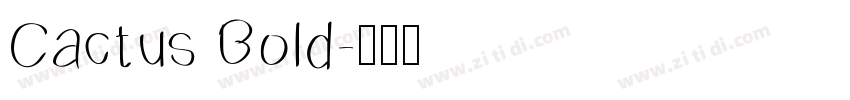 Cactus Bold字体转换